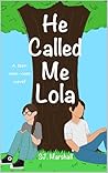 He Called Me Lola