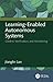 Learning-Enabled Autonomous Systems: Control, Verification, and Monitoring