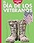 Curiosidad Por El Día de Los Veteranos (Curiosidad Por los Días de Fiesta) (Spanish Edition)