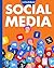 Curious about Social Media (Curious about 21st Century Inventions)