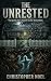 The Unrested by Christopher Noël