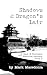 Shadows in the Dragon's Lai...