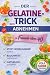 Der Gelatine-Trick zum Abne...