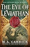 The Eye of Leviathan by M.A. Carrick