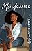 Mind Games (Mind, Body, & Soul Book 4)