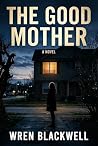 The Good Mother: ...