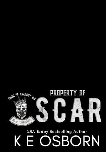 Property of Scar (Kings of Anarchy: New Hampshire Book 2)