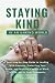 Staying Kind in an Unkind W...