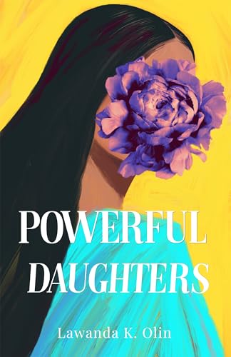 Powerful Daughters (Kindle Edition)