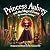 Princess Aubrey: And The Ma...