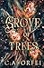 GROVE OF TREES
