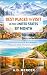 Best Places to Visit in the...