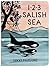 1, 2, 3 Salish Sea: A Counting Book for Toddlers