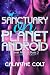 Sanctuary on Planet Android