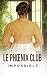 Impossible (Le Phoenix Club) (French Edition)