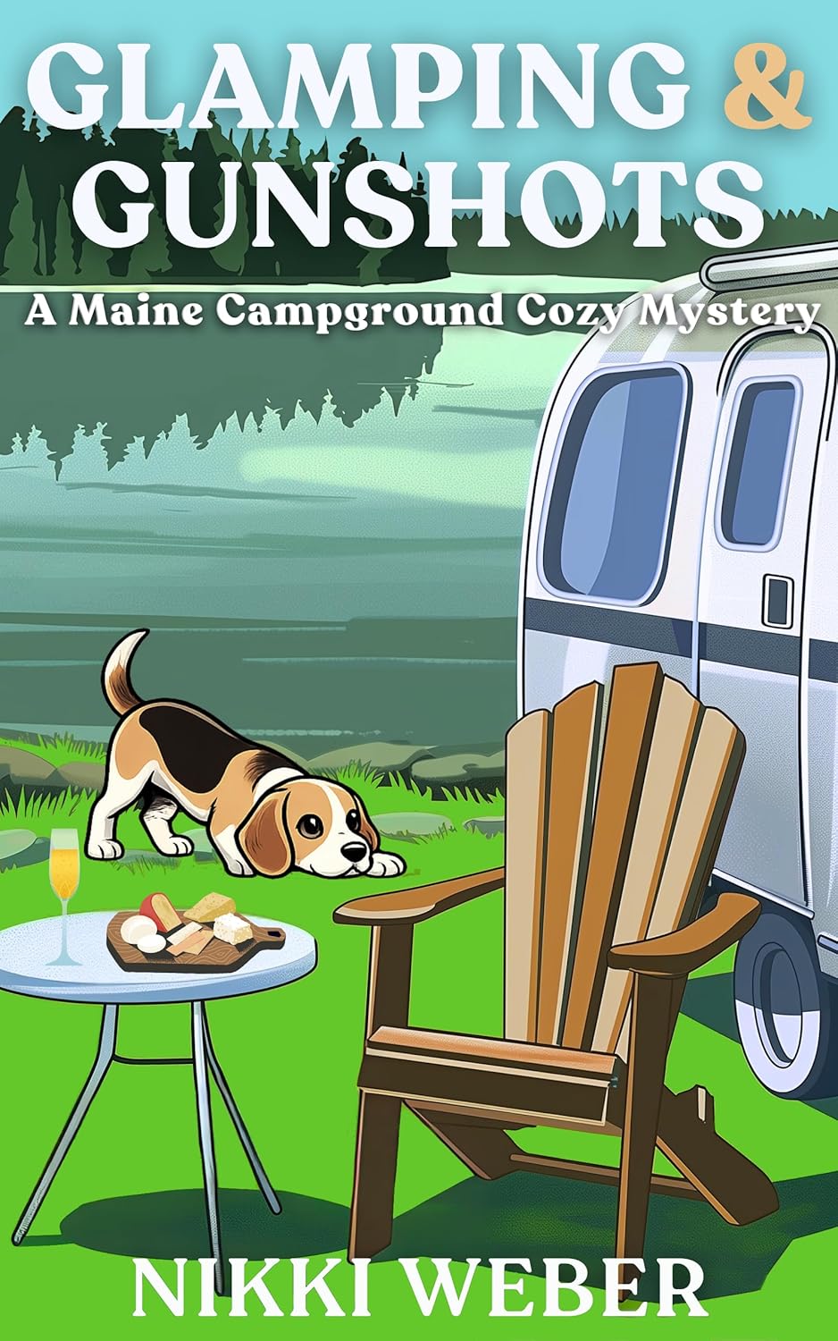 Glamping & Gunshots: A Maine Campground Cozy Mystery