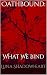 Oathbound:: What We Bind