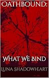 Oathbound:: What ...