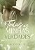 Todas as minhas verdades (Juramentos) (Portuguese Edition)
