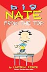 Big Nate: From the Top (Big Nate: Comics)