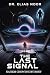 The Last Signal