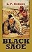 Black Sage (Western Series Level III (24))