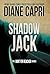 Shadow Jack by Diane Capri