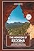 The Horizon of Sedona: A Tr...