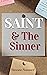 Saint and The Sinner