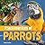 Pandemonium of Parrots (Animal Clans)