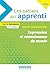 Les cahiers de l’apprenti - Expression et connaissance du monde Brevet Professionnel (2026) - Pochette élève