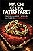 Ma chi ce l'ha fatto fare?:...