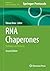 RNA Chaperones: Methods and Protocols (Methods in Molecular Biology, 3051)