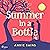 Summer in a Bottle by Annie Rains Summer in a Bottle by Annie Rains