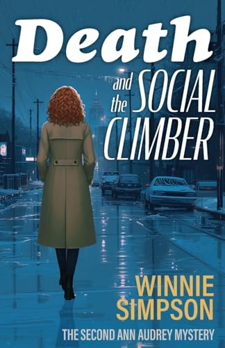 Death and the Social Climber: The Second Ann Audrey Mystery (Paperback)