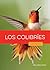 Los Colibríes (Odiseas En La Naturaleza) (Spanish Edition)