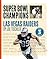 Las Vegas Raiders (Super Bowl Champions)