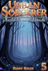 Urban Sorcerer 5:...