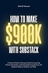 How To Make $900K...