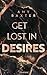 Get lost in Desires (The Club-Empire 3) (German Edition)