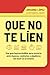 Que no te líen: Una guía imprescindible para moverte entre bancos, contratos y alquileres sin morir en el intento (Zenith Original) (Spanish Edition)