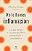 No lo llames inflamación: Lo que tienes es un desequilibrio inmunitario y metabólico (Alienta) (Spanish Edition)