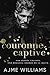 Couronne Captive: Une mariée enlevée. Une romance sombre de la mafia (French Edition: Mafia Lords of Sin)