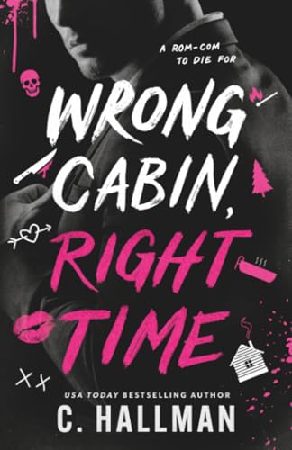 Wrong Cabin, Right Time (Paperback)