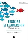 Fericire si leade...