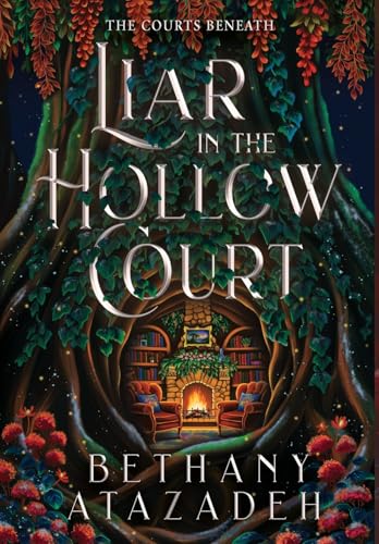 Liar in the Hollow Court (The Courts Beneath)