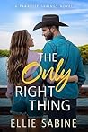 The Only Right Thing (Paradise Springs #1)