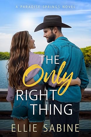 The Only Right Thing (Paradise Springs #1)