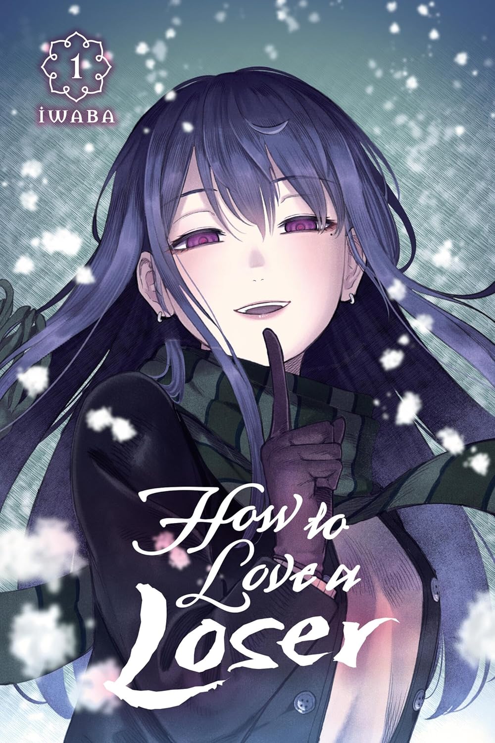 How to Love a Loser, Vol. 1 (Paperback)