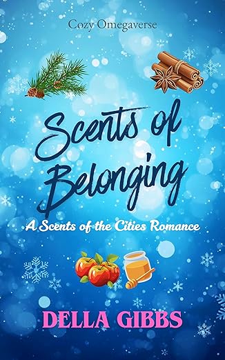 Scents of Belonging (Scents of the Cities, #1)
